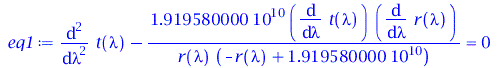 Typesetting:-mprintslash([eq1 := `+`(diff(t(lambda), `$`(lambda, 2)), `-`(`/`(`*`(0.1919580000e11, `*`(diff(t(lambda), lambda), `*`(diff(r(lambda), lambda)))), `*`(r(lambda), `*`(`+`(`-`(r(lambda)), 0...