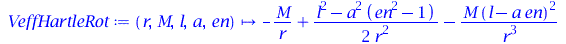 Typesetting:-mprintslash([VeffHartleRot := proc (r, M, l, a, en) options operator, arrow; `+`(`-`(`/`(`*`(M), `*`(r))), `/`(`*`(`/`(1, 2), `*`(`+`(`*`(`^`(l, 2)), `-`(`*`(`^`(a, 2), `*`(`+`(`*`(`^`(en...