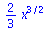 `+`(`*`(`/`(2, 3), `*`(`^`(x, `/`(3, 2)))))