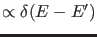 $ \propto
\delta(E-E')$