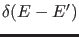 $ \delta(E-E')$