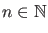 $ n \in \N$