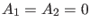 $ A_1=A_2=0$