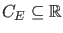$ C_E \subseteq \R$