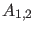 $ A_{1,2}$