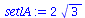 `+`(`*`(2, `*`(`^`(3, `/`(1, 2)))))