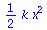 `+`(`*`(`/`(1, 2), `*`(k, `*`(`^`(x, 2)))))