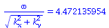 `/`(`*`(omega), `*`(`^`(`+`(`*`(`^`(k[x], 2)), `*`(`^`(k[y], 2))), `/`(1, 2)))) = 4.472135954
