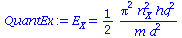 E[X] = `+`(`/`(`*`(`/`(1, 2), `*`(`^`(Pi, 2), `*`(`^`(n[X], 2), `*`(`^`(hq, 2))))), `*`(m, `*`(`^`(a, 2)))))