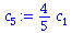 `+`(`*`(`/`(4, 5), `*`(c[1])))