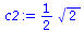 `+`(`*`(`/`(1, 2), `*`(`^`(2, `/`(1, 2)))))