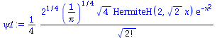 `+`(`/`(`*`(`/`(1, 4), `*`(`^`(2, `/`(1, 4)), `*`(`^`(`/`(1, `*`(Pi)), `/`(1, 4)), `*`(`^`(4, `/`(1, 2)), `*`(HermiteH(2, `*`(`^`(2, `/`(1, 2)), `*`(x))), `*`(exp(`+`(`-`(`*`(`^`(x, 2))))))))))), `*`(...