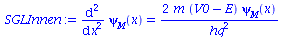 diff(diff(psi[M](x), x), x) = `+`(`/`(`*`(2, `*`(m, `*`(`+`(V0, `-`(E)), `*`(psi[M](x))))), `*`(`^`(hq, 2))))