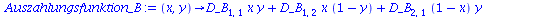 proc (x, y) options operator, arrow; `+`(`*`(D_B[1, 1], `*`(x, `*`(y))), `*`(D_B[1, 2], `*`(x, `*`(`+`(1, `-`(y))))), `*`(D_B[2, 1], `*`(`+`(1, `-`(x)), `*`(y))), `*`(D_B[2, 2], `*`(`+`(1, `-`(x)), `*...