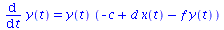diff(y(t), t) = `*`(y(t), `*`(`+`(`-`(c), `*`(d, `*`(x(t))), `-`(`*`(f, `*`(y(t)))))))