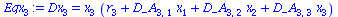 Dx[3] = `*`(x[3], `*`(`+`(r[3], `*`(D_A[3, 1], `*`(x[1])), `*`(D_A[3, 2], `*`(x[2])), `*`(D_A[3, 3], `*`(x[3])))))
